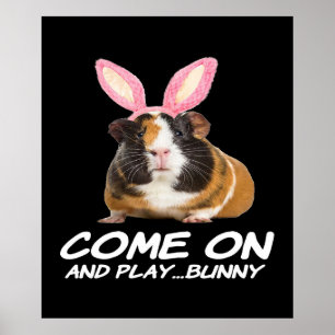 Poster Venez Jouer La Guinée Pig Bunny Cadeaux Amateurs