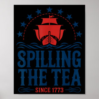 Poster Verser le thé depuis 1773 Drôle 4 juillet