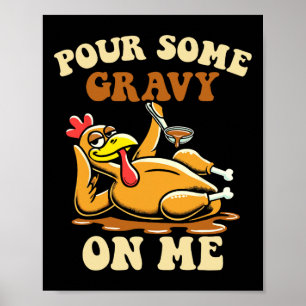 Poster Versez Un Peu De Gravité Sur Moi Drôle Turquie Pou
