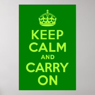Poster Vert Gardez le calme et continuer
