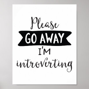 Poster Veuillez partir, j'Introverting