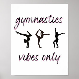 Poster Vibes de gymnastique Seulement Tumbling Dancing At