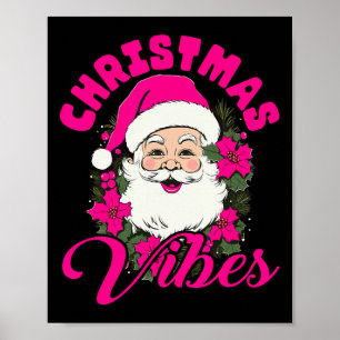 Poster Vibes de Noël rétro Pink Santa Claus Fun Noël Wo