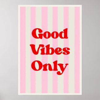 Poster Vibes positives uniquement. Inspirant
