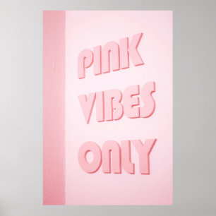 POSTER VIBES ROSES SEULEMENT TEXTE