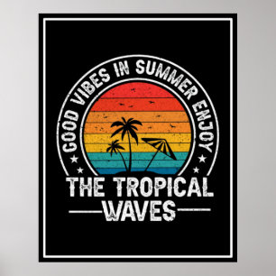 Poster Vibrations positives d'été Vagues tropicales