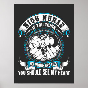 Poster Vie infirmière   Nicu Nurse Ma Main Est Pleine