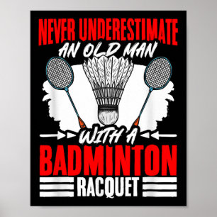 Poster Vieil Homme Avec Un Volant De Raquette De Badminto