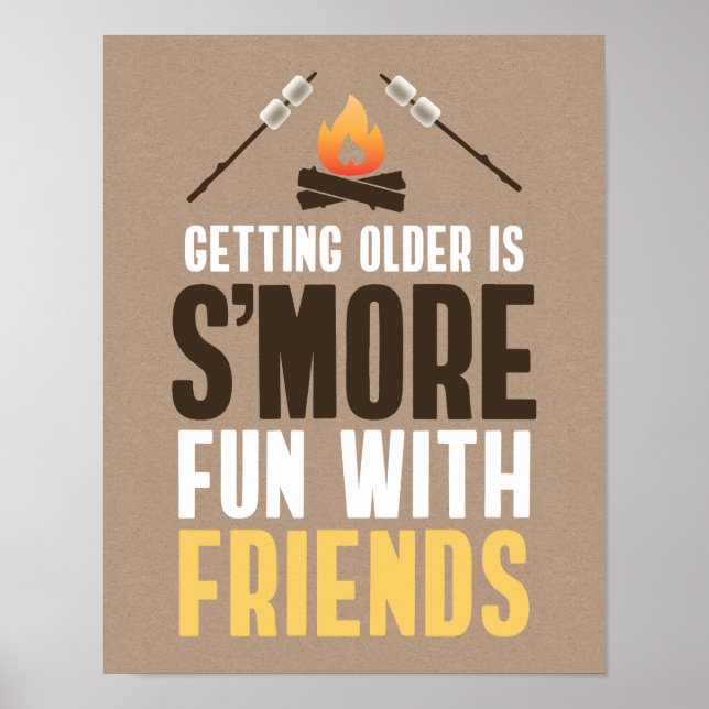 Poster Vieillir c'est S'more Amusant avec les amis Annive (Devant)
