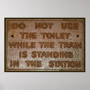 Poster vieux signe drôle de toilette de train