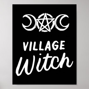 Poster Village Witch Funny Halloween Wicca Wiccan Witchcr
