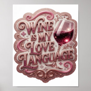 Poster VIN ROSE CRISP EST MA LANGUE D'AMOUR Art à Porter