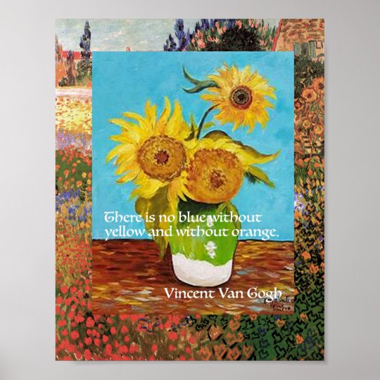 Poster Vincent Van Gogh Citation De Tournesol Zazzle Ch