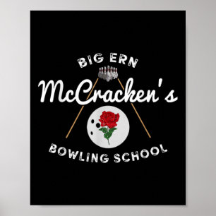 Poster Vintage Big Ern Mccrackens Bowling School Gift Lov