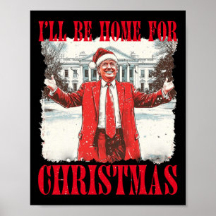 Poster Vintage Funny Humoristique Trump Je serai à la mai