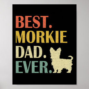 Poster Vintage Mens Meilleur Morkie Chien Papa Jamais Fêt