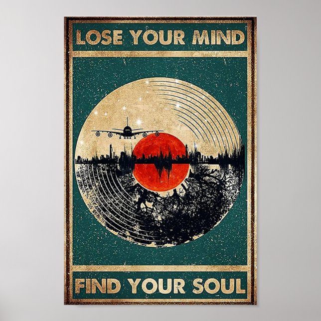 Poster Vinyl Records Perdre Votre Esprit Trouver Votre So (Devant)