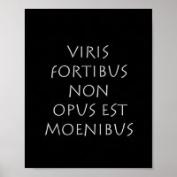 Viris fortibus non opus est moenibus