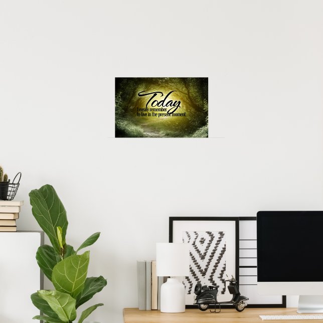 Poster "Vis dans le présent" Motivation Affirmation (Bureau à domicile)