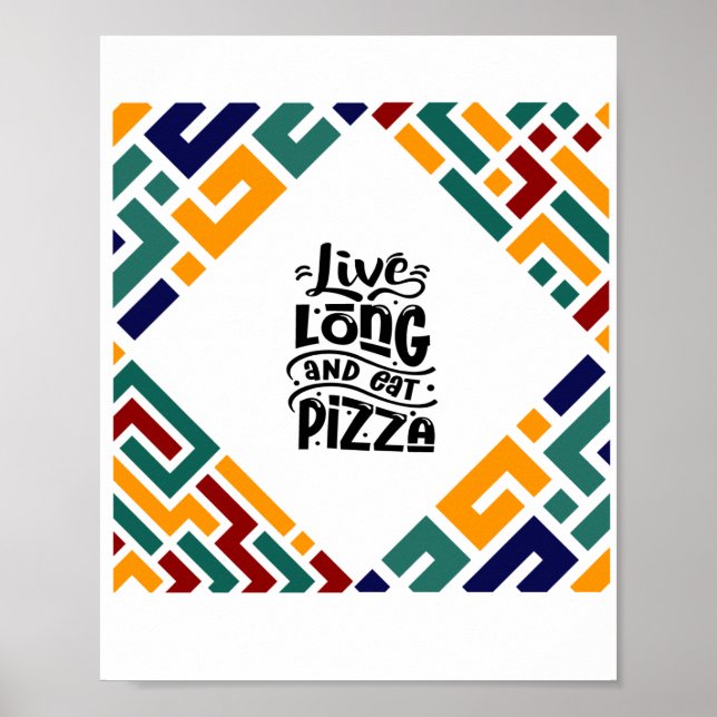 Poster Vivez la pizza longue et mangez (Devant)