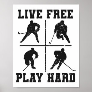 Poster Vivez Libre Jouez Dur Drôle Amateur De Hockey Sur 