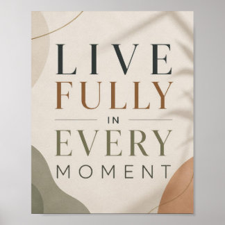 Poster Vivez pleinement dans chaque instant – Art de cita