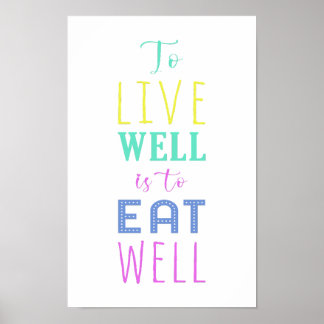 Poster Vivre bien, c'est bien manger | Manger sainement