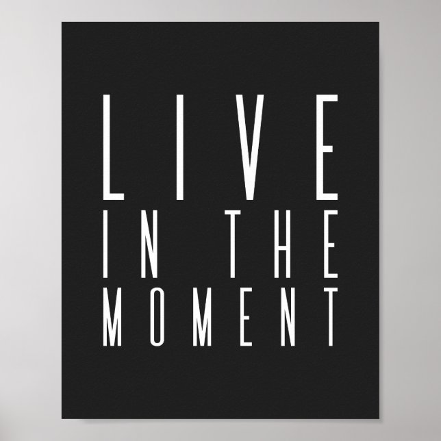 Poster Vivre dans le moment | Devis inspirant (Devant)