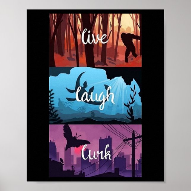 Poster Vivre, Rire, Lurk Cryptid Style (Devant)