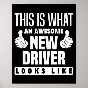 Poster Voici à quoi ressemble un nouveau conducteur Dress
