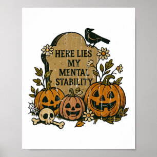 Poster Voici Ma Stabilité Mentale
