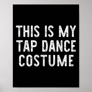 Poster Voici Mon Costume De Danse Tap Halloween Easy Danc