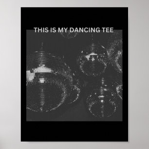 Poster Voici Mon Dancing Tee Disco Ball Festival Graphic