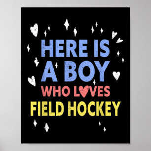 Poster Voici un garçon qui aime le hockey sur gazon Funny
