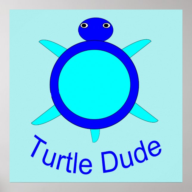 Poster von Bright Blue Turtle Dude (Vorne)
