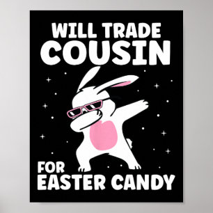 Poster Vont Échanger Cousin Pour Pâques Bonbons Amusant G