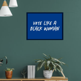 Poster Vote Blue 2024 Comme Une Femme Noire