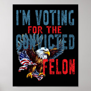 Poster Voter pour le verdict de criminel condamné électio