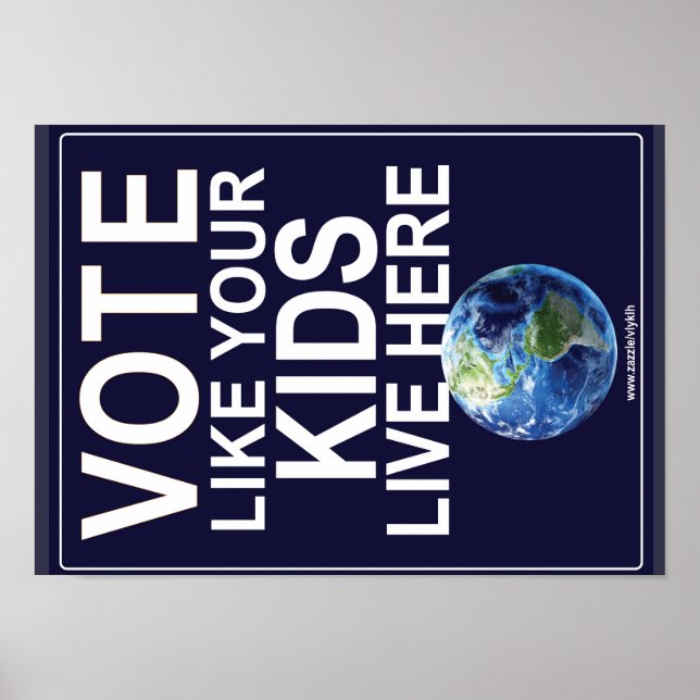 Poster - Votez Comme Vos Enfants Vivent Ici (Devant)