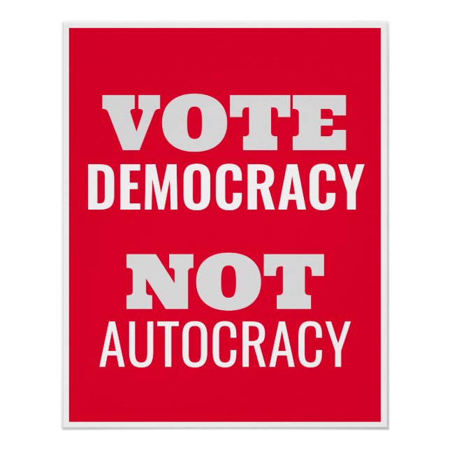 Poster Votez Démocratie et non autocratie - Panneau Custo (Devant)