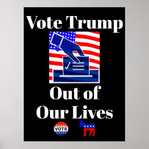 Poster Votez Trump hors de nos vies