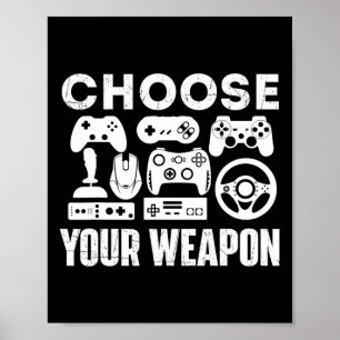 Poster Votre Arme - Joueur Amateur de Jeux Vidéo Gaming
