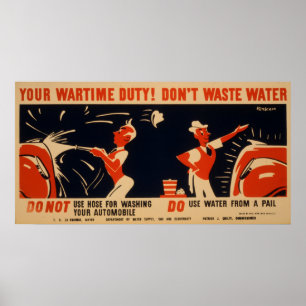 Poster Votre devoir de guerre ! Ne pas gaspiller l'eau Vi
