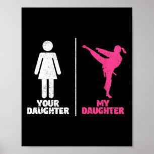 Poster Votre fille ma fille amateurs d'arts martiaux Prou