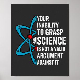 Poster Votre Incapacité À Comprendre La Science N'Est Pas