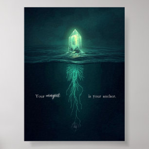 Poster Votre Magie est Votre Ancrage Motivationnel