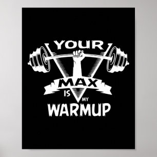 Poster Votre Max Est Mon Housse De Poids-Cadeau De Levage