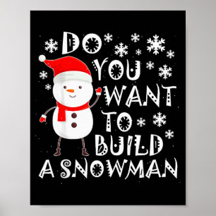 Poster Voulez-Vous Construire Un Bonhomme De Neige Douce