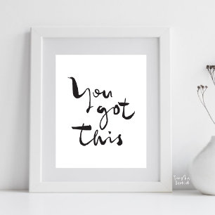 Poster Vous avez ça Minimaliste Motivationnel Inspirant