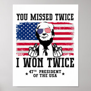 Poster Vous Avez Manqué Deux Fois J'Ai Gagné Deux Fois Tr